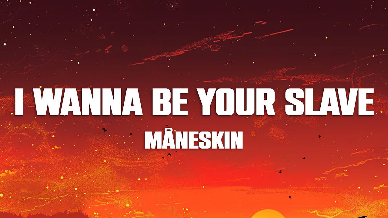 Måneskin - I WANNA BE YOUR SLAVE (Lyrics/Testo) Eurovision 2021