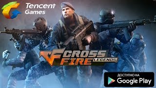 НОВАЯ ИГРА ОТ TENCENT GAMES ИГРЫ КОРОЛЕВСКАЯ БИТВА ОБЗОР СКАЧАТЬ CROSSFIRE LEGENDS ANDROID GAMEPLAY НОВАЯ ИГРА ОТ TENCENT GAMES ИГРЫ КОРОЛЕВСКАЯ БИТВА ОБЗОР СКАЧАТЬ CROSSFIRE LEGENDS ANDROID GAMEPLAY