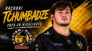 Bachuki Tchumbadze Exeter Chiefs Rugby 25/26 Highlights