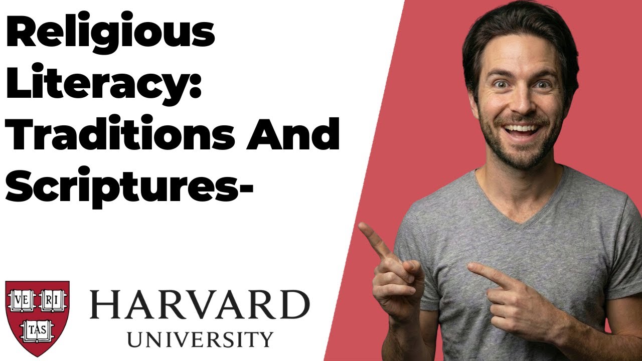How To Access Religious Literacy: Traditions And Scriptures Course On Harvard –Get Harvard Certified