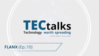 WFL TECtalks Episode 10: Flanx - Interview with WFL Sales Manager Christian Jagersberger