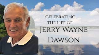 Celebration of Life Service for Jerry Wayne Dawson