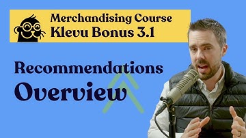 Klevu Recommendations Overview | Klevu Bonus: Merchandising on Adobe Commerce Course