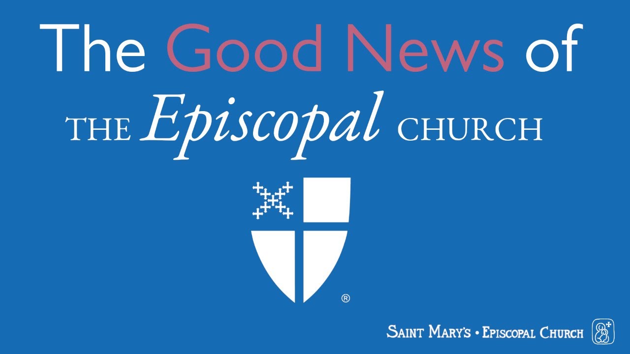 The Good News of the Episcopal Church