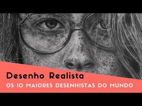 10 Melhores Desenhistas Realistas do Mundo