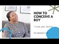 HOW TO CONCEIVE A BOY | 7 TIPS TO CONCEIVE A BOY | TTC GENDER SWAY | TRYING FOR A BOY