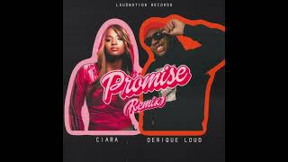 Download Lagu Ciara (Feat. Derique Loud) - Promise (Remix) MP3