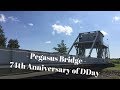 Pegasus Bridge - 74th Anniversary of D-Day