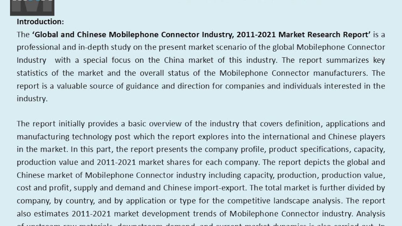 Mobilephone Connector Market in Global and Chinese Industry Analyzed in 2016 Research Report