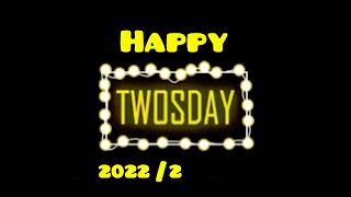 Happy Twosday! 22-2-2022 Tuesday    Two Two Two Music