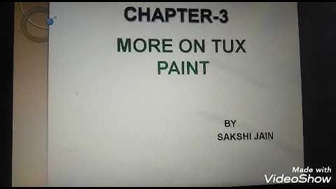 Class 5 Computer Ch-3 More on Tux Paint by Sakshi Jain