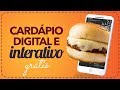 Como Criar um Cardápio Digital e Interativo Grátis - Para Whatsapp e Delivery