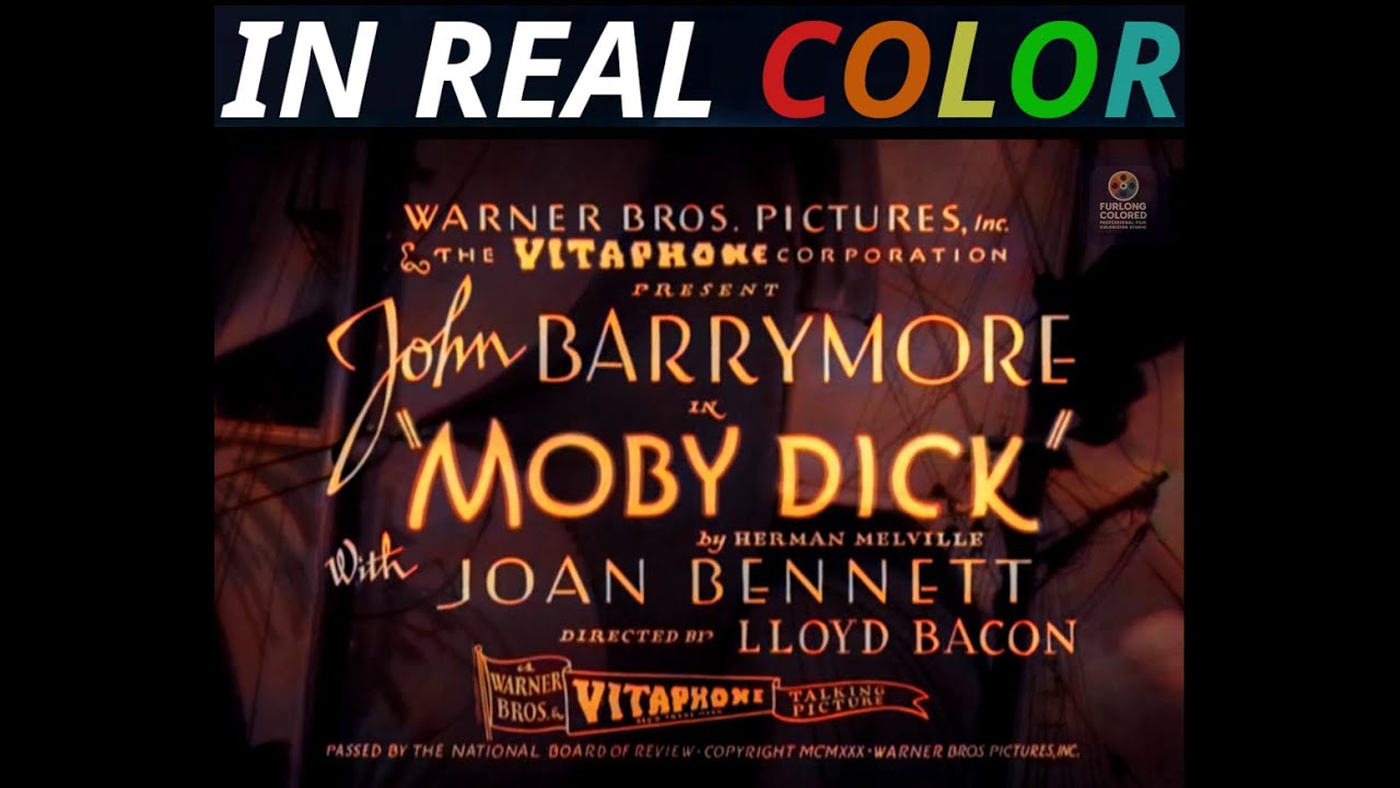 🐋 Moby Dick (1930) — In Real Color — Full Movie — 720p