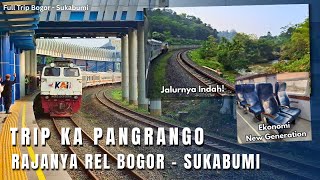 TRIP KA PANGRANGO TERBARU‼️PILIHAN TERNYAMAN BOGOR KE SUKABUMI   SUDAH NEW GENERATION😍
