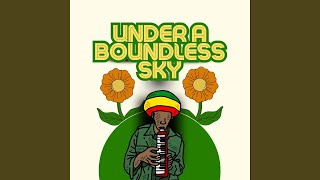 Under a Boundless Sky
