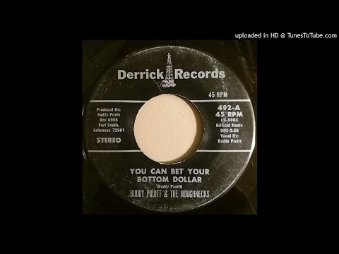 Buddy Pruitt & The Roughnecks - You Can Bet Your Bottom Dollar - Private Dark Loner Country Blues