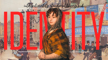 Is Oppression an Identity? - Intersectionality, Standpoint Theory and Identity Politics analysed