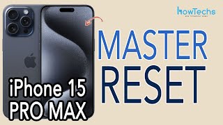 iPhone 15 Pro Max - How to do a Master Reset | Howtechs #iphone15promax  #masterreset