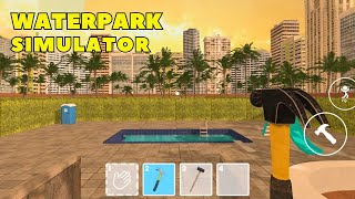 Waterpark Owner Simulator Gameplay Walkthrough Tutorial - Android  screenshot 2
