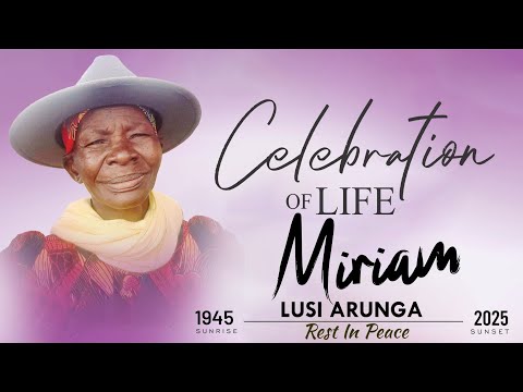 LATE MIRIAM LUSI ARUNGA 1945 2025