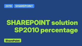 Sharepoint: SP2010 - Percentage Progress Bar (2 Solutions!!)