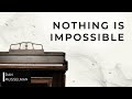 Instrumental Worship: Nothing Is Impossible // Piano Covers of Wickham, Elevation, and More