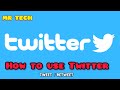 How to use twitter  tweet  retweet in twitter account