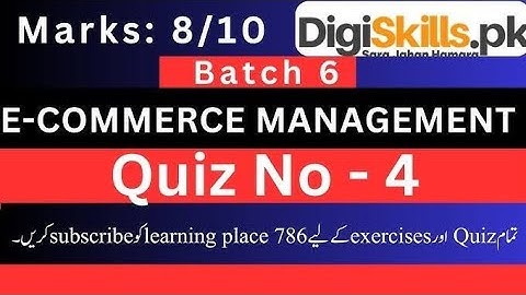 e commerce management quiz 4 batch 6
