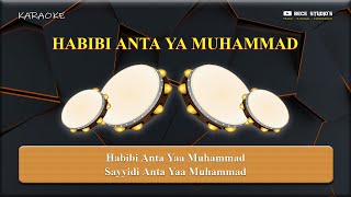 Karaoke Banjari || Habibi Anta Ya Muhammad (Lirik)