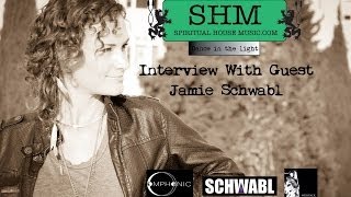 Spiritual Spotlight: Jamie Schwabl on SpiritualHouseMusic.com with David Palmer "The Leo King"