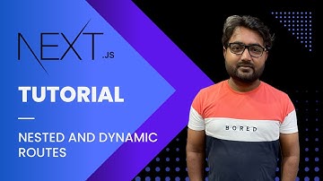 Next.js Tutorial - 5 - Nested and Dynamic Routes