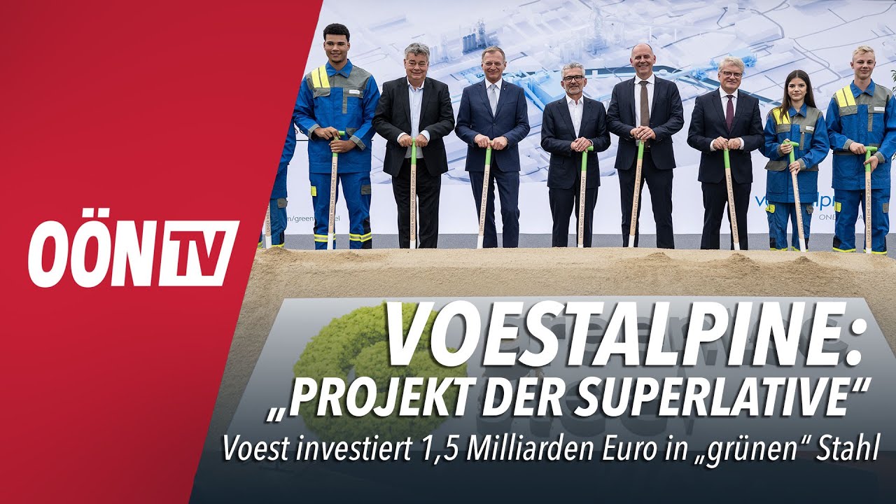 Voest investiert 1,5 Milliarden Euro in "grünen" Stahl