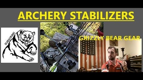 Choose a Stabilizer / Side and Back Bar Stabilizers for Target Archery and Bow Hunting