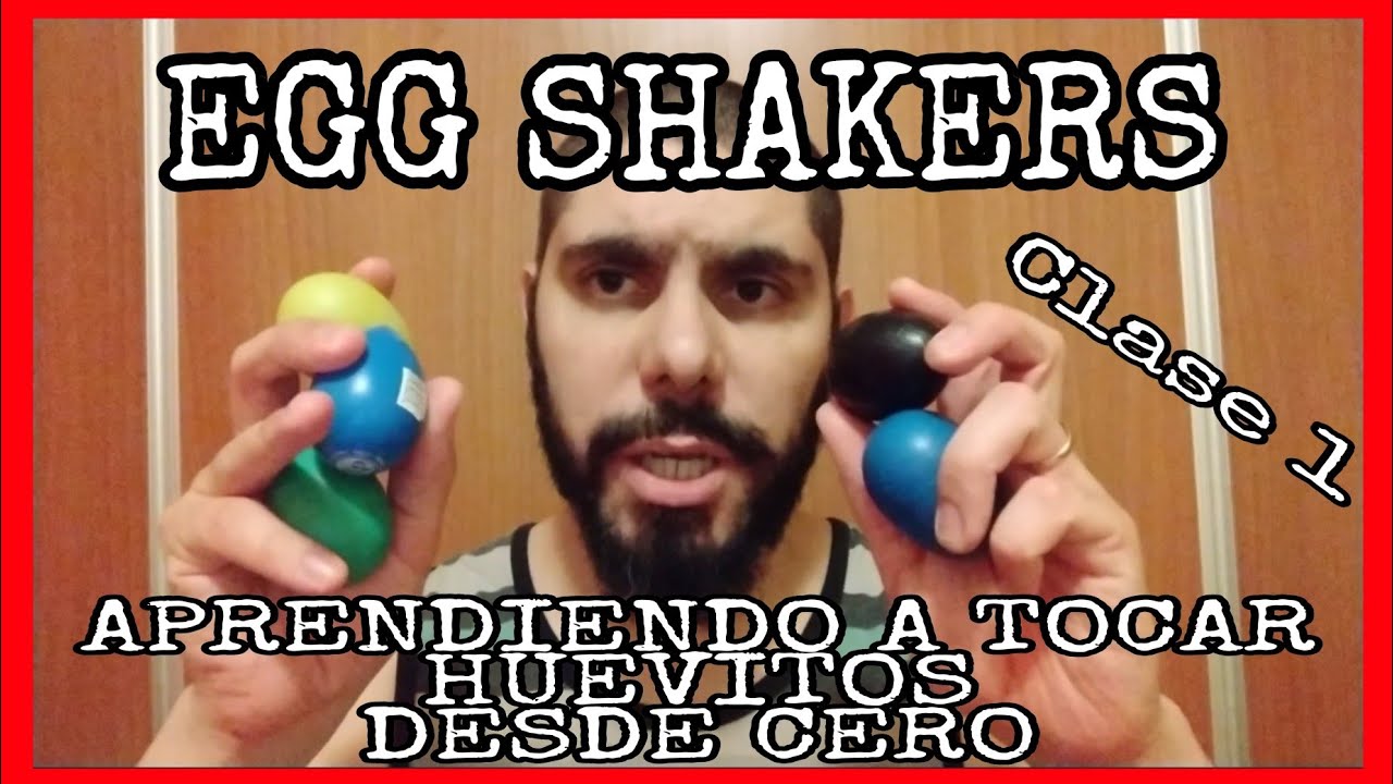 Cómo tocar Egg Shakers? APRENDIENDO A TOCAR HUEVITOS DESDE CERO. percusión clase #1 충격