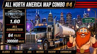 🌎 ATS 1.60 North America Map Combo #4 | ✅ All Connected | 📁 64 Files | 🌎 300K+ Miles