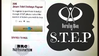 Burning Man S.T.E.P. Program | Reg Process Burning Man S.T.E.P. Program | Reg Process