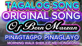 TAGALOG SONG ORIGINAL SONG OF BERN MARZAN @ZENTV5 