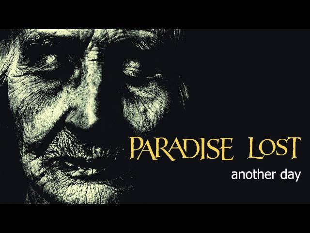 Paradise Lost - Another Day