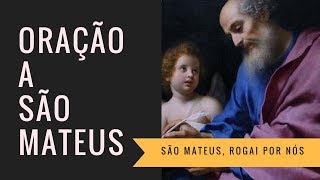 ORAÇÃO A SÃO MATEUS