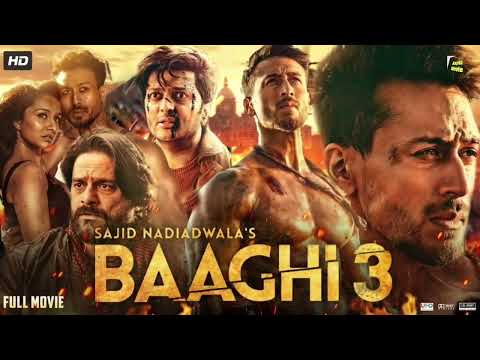 Baaghi 3 Full Movie HD Hindi Facts  Tiger Shroff  Shraddha Kapoor  Ritesh Deshmukh
