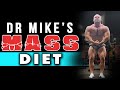 Dr. Mike's Exact Mass Gain Diet up to 250lbs (at 5'6" Tall)