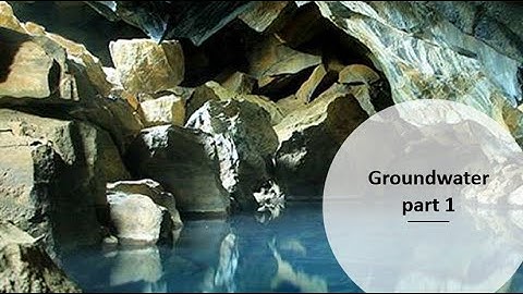 Groundwater part 1