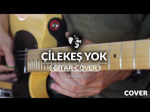 Çilekeş - Yok (Gitar Cover)