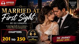 Married at first sight novel Serenity and Zachary | Romance audiobook|  Chapter201 to 250