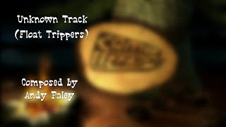 Camp Lazlo Music: Unknown Track (Float Trippers)