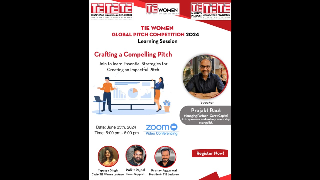 Crafting a Compelling Pitch | TiE Learning Session | TiE Women Global Pitch Competion | Prajakt Raut