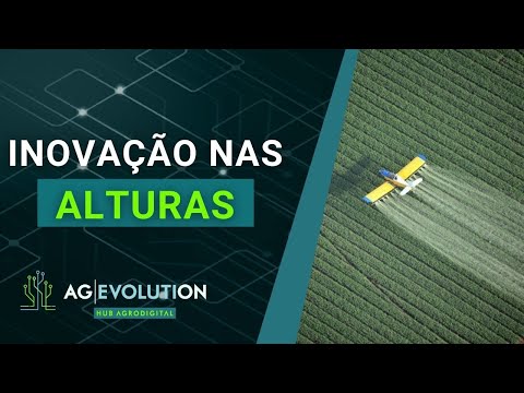 Inovação nas alturas  | Boletim 93 AgEvolution