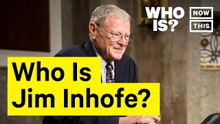 Who Is Jim Inhofe? Narrated By Brent Terhune | NowThis