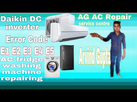Daikin DC inverter air conditioner all Error Code E1 E2 E3 E4 E5 full history
