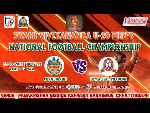 Swami Vivekananda U-20 NFC 2024 | CHANDIGARH vs HIMACHAL PRADESH | LIVE